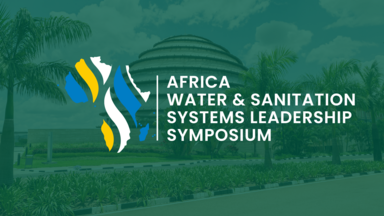 Africa Water & Sanitation Systems Leadership Symposium 